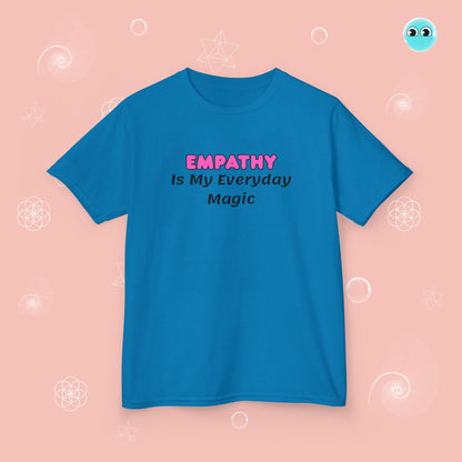 Empathy is My Magic Tee