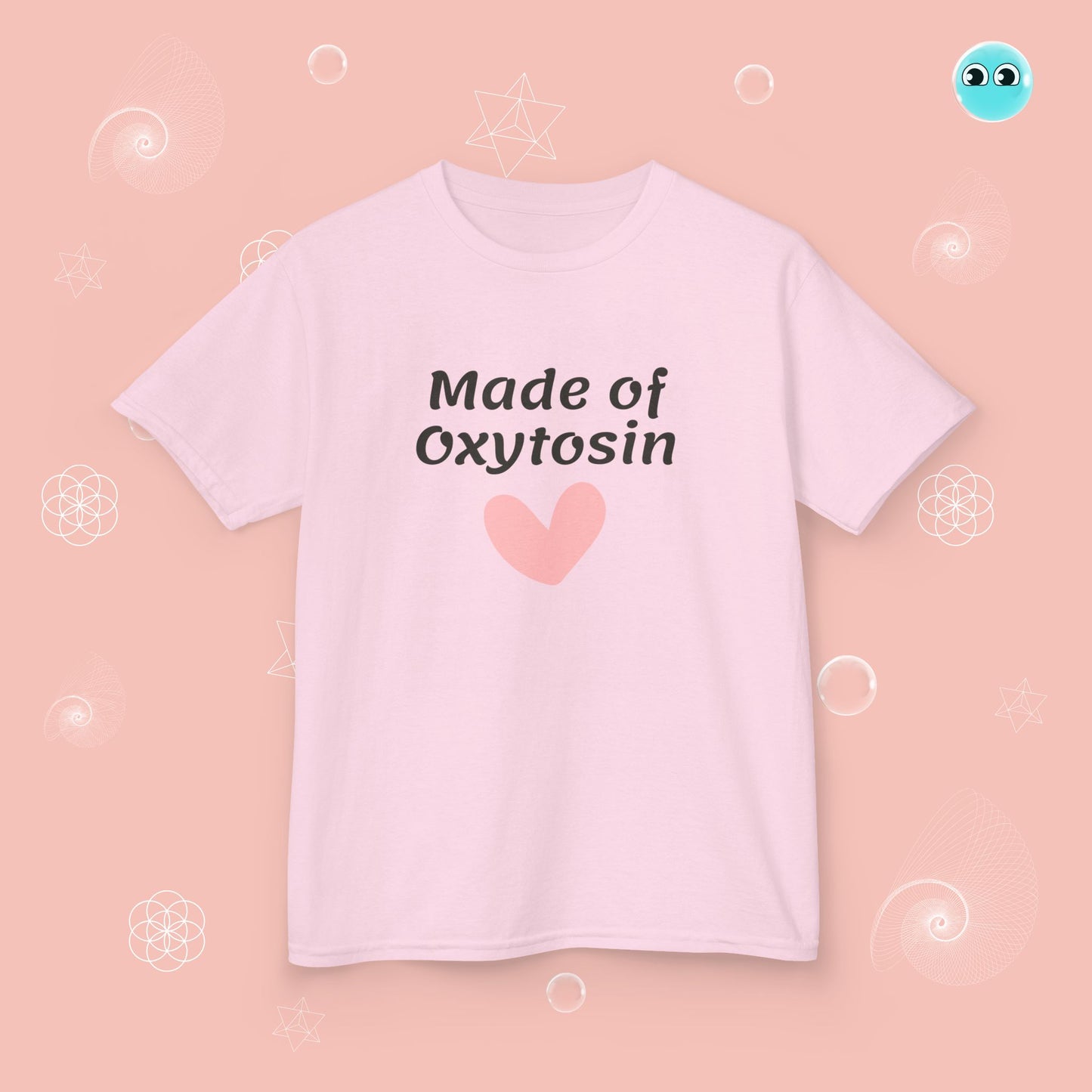 Made of Oxytosin Tee