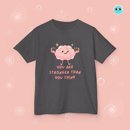 You Are Stronger Than You Think Tee
